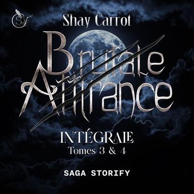 Brutale attirance INTÉGRALE : Tomes 3 & 4 - Shay Carrot, Audio, 9788727339856