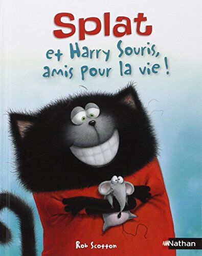 Rob Scotton - Splat le chat. Vol. 16. Splat et Harry souris, amis pour la vie ! - Preis vom 09.10.2026 07:28:09 h