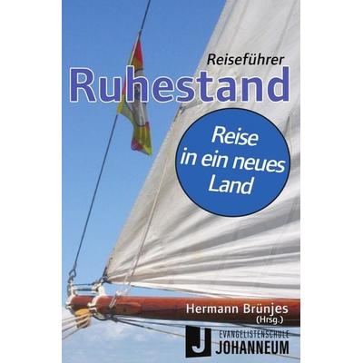 Reiseführer Ruhestand, Taschenbuch von Hermann Brünjes,Otto Haussecker,Andreas Langer, Epubli, 978-3-565-37524-0