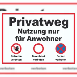HB-Druck Privatweg Nutzung nur für Anwohner Schild A1 (594x841mm)