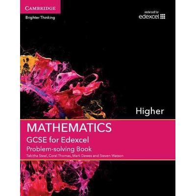 GCSE Mathematics for Edexcel Higher Problem-Solving Book, Taschenbuch von Tabitha Steel,Coral Thomas,Mark Dawes,Steven Watson, Cambridge University