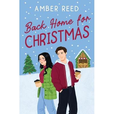 Back Home For Christmas, Taschenbuch von Amber Reed, Amber Reed Romance