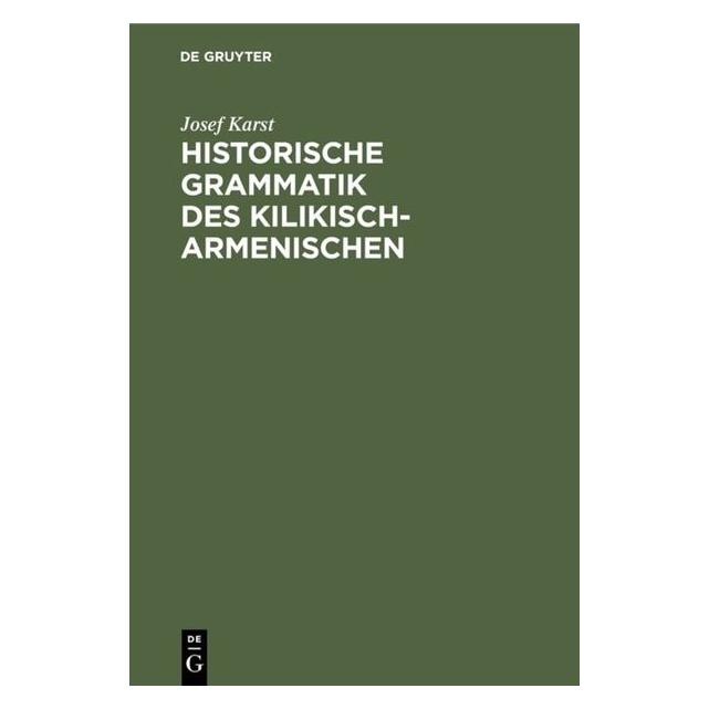 De Gruyter Karst:Historische Grammatik des Kilikis (Deutsch, Hardcover, Josef Karst) (67769307)