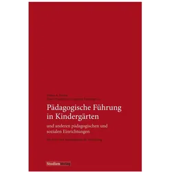 Pädagogische Führung in Kindergärten und anderen pädagogischen und sozialen Einrichtungen, Fachbücher von Walter A. Fischer, Walter A Fischer