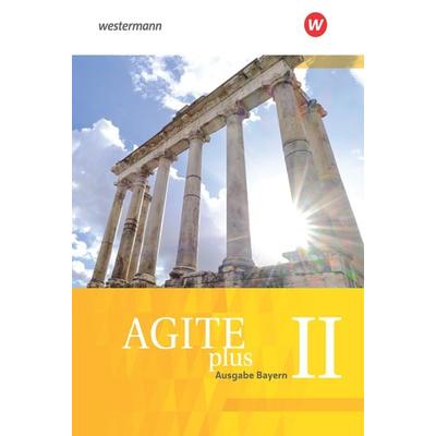 Agite plus - Arbeitsbücher für Latein als zweite Fremdsprache - Ausgabe Bayern, Gebundene Ausgabe von Christoph Eiber,Johannes Klucker,Isabelle