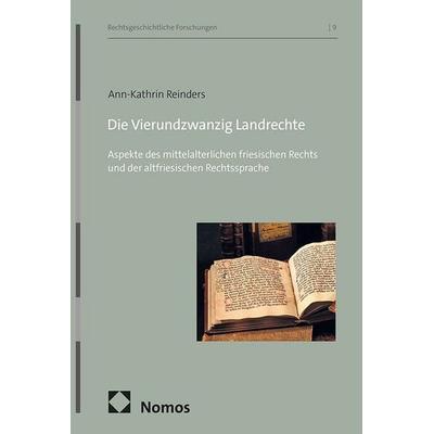 Die Vierundzwanzig Landrechte, Taschenbuch von Ann-Kathrin Reinders, Nomos, 978-3-7560-3270-9