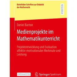 Medienprojekte im Mathematikunterricht, Fachbücher von Daniel Barton