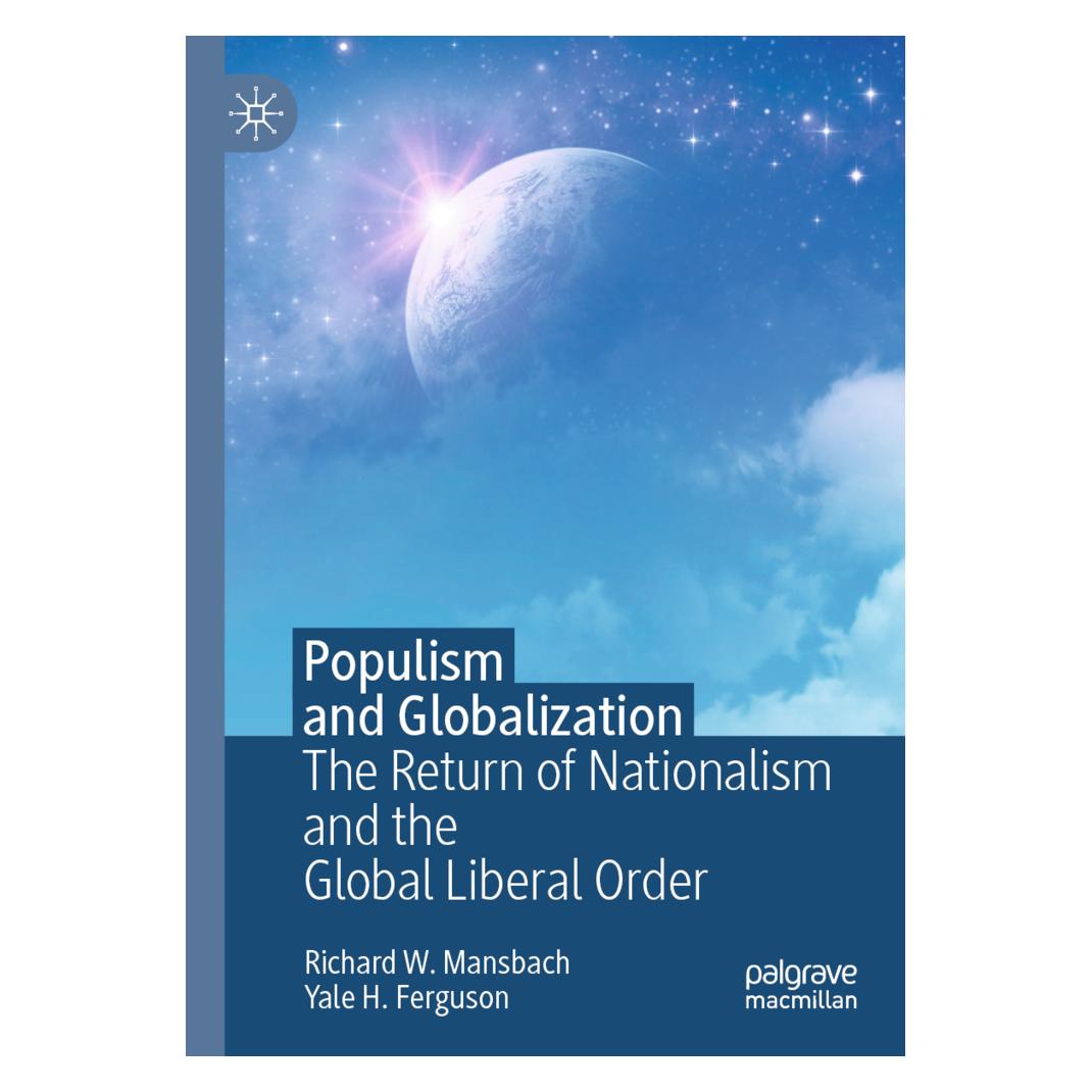 Springer Populism and Globalization (Englisch, Softcover, Richard W. Mansbach, Yale H. Ferguson) (56181902)