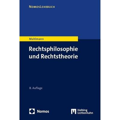 Rechtsphilosophie und Rechtstheorie, Taschenbuch von Matthias Mahlmann, Nomos, 978-3-7560-1478-1