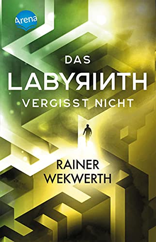 Rainer Wekwerth - Das Labyrinth (4). Das Labyrinth vergisst nicht: Actiongeladene Mysteryserie ab 12 Jahren (Labyrinth-Trilogie) - Preis vom 14.10.2026 23:07:16 h