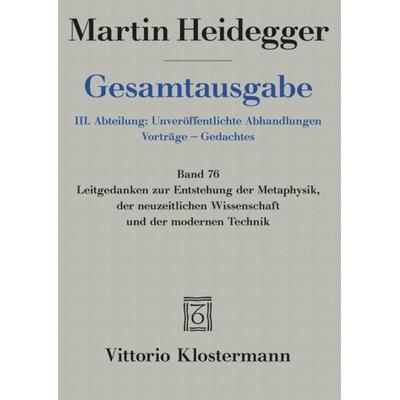 Leitgedanken zur Entstehung der Metaphysik, der neuzeitlichen Wissenschaft und der modernen Technik, Taschenbuch von Martin Heidegger, Klostermann,