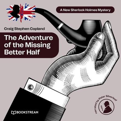 The Adventure of the Missing Better Half - Arthur Conan Doyle,Craig Stephen Copland, Audio, 9783991098850