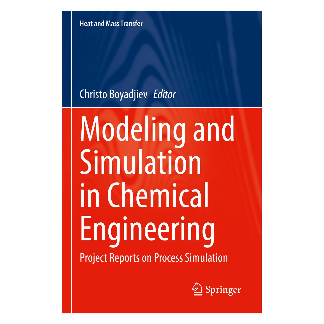 Springer Modeling and Simulation in Chemical Engineering (Englisch, Softcover, Christo Boyadjiev) (56908588)