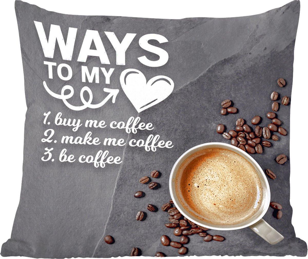Katoenen sierkussen met koffie quote Ways to my heart en koffiebonen print - 60 x 60 cm