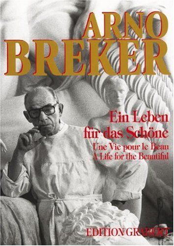 Dominique Egret - Arno Breker. Ein Leben für das Schöne - Preis vom 19.10.2026 19:33:35 h