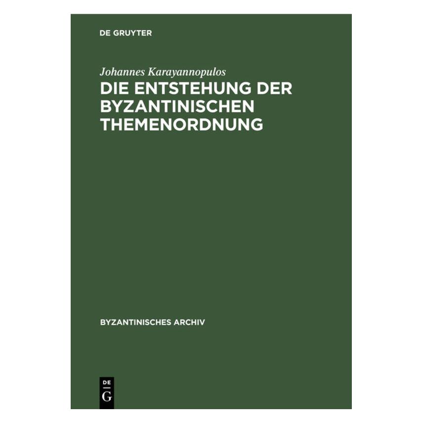 De Gruyter Karayannopulos:Die Entstehung der byzan (67778160)