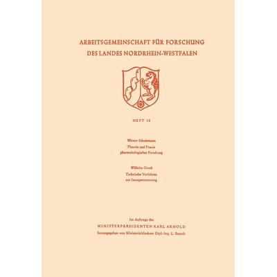 Theorie und Praxis pharmakologischer Forschung. Technische Verfahren zur Isotopentrennung, Taschenbuch von Werner Schulemann, VS Verlag für