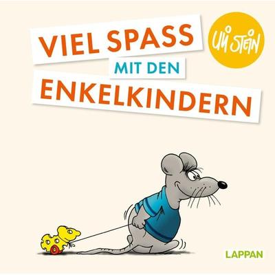 Uli Stein: Plötzlich Familie!: Viel Spaß mit den Enkelkindern, Gebundene Ausgabe von Uli Stein, Lappan, 978-3-8303-4561-9