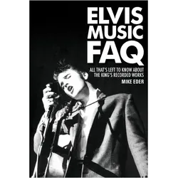 Elvis Music FAQ, Belletristik von Mike Eder