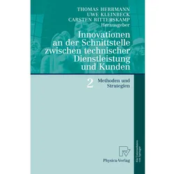 Innovationen an der Schnittstelle zwischen technischer Dienstleistung und Kunden 2, Fachbücher von Thomas Herrmann, Uwe Kleinbeck, Carsten Ritterskamp