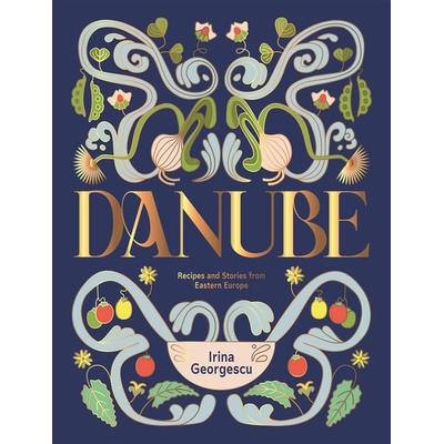 Danube, Gebundene Ausgabe von Irina Georgescu, Hardie Grant London Ltd., 978-1-78488-704-9
