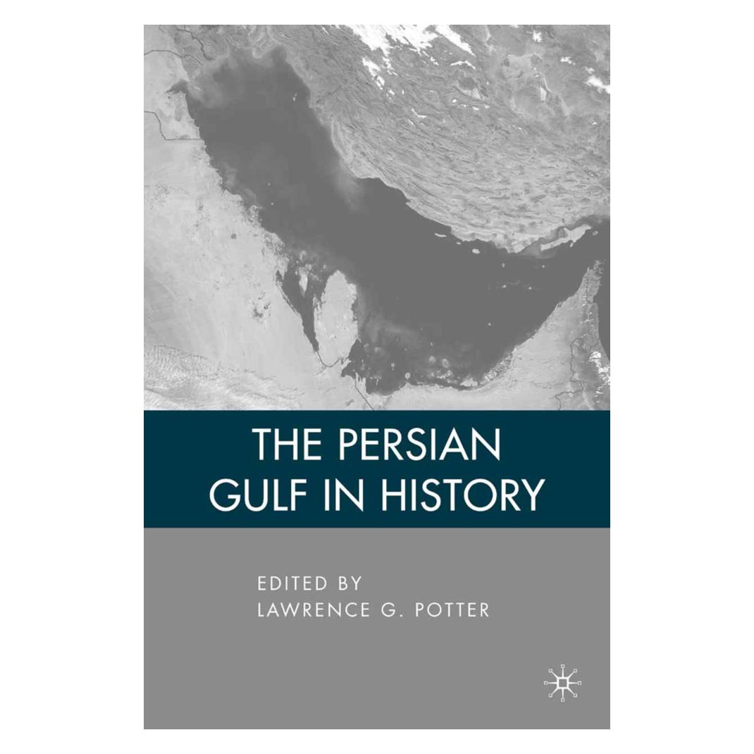 Springer The Persian Gulf in History (Englisch, Softcover, L. Potter) (8251075)