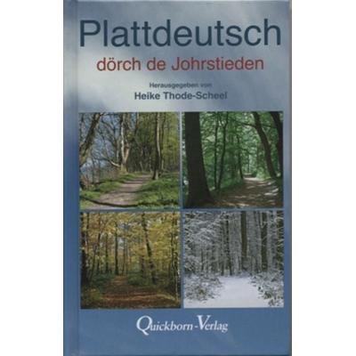 Plattdeutsch dörch de Johrstieden, Gebundene Ausgabe von , Quickborn, 978-3-87651-371-3