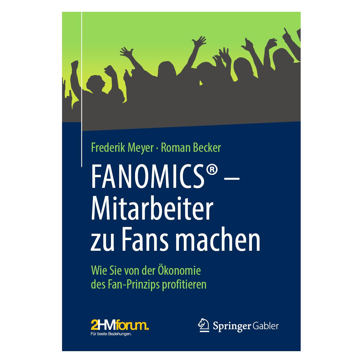 VS FANOMICS - Mitarbeiter zu Fans machen (Deutsch, Frederik Meyer, Roman Becker, 2024) (43303642)