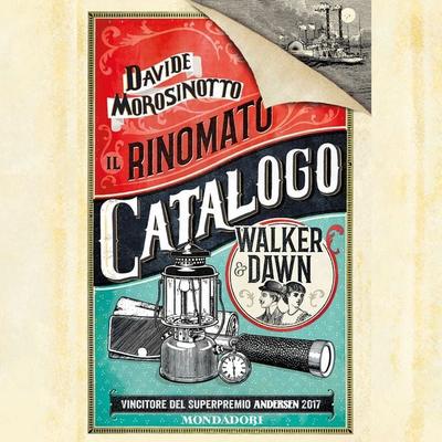 Il rinomato catalogo Walker & Dawn - Davide Morosinotto, Audio, 9788852158667