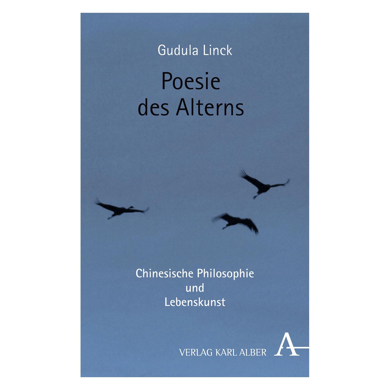 Karl Alber Poesie des Alterns (Deutsch, Softcover, Gudula Linck) (14680322)