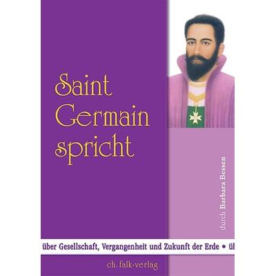 Saint Germain spricht, Taschenbuch von Barbara Bessen, Falk, Christa