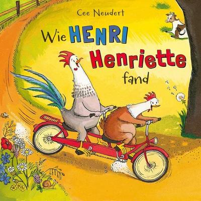 Henri und Henriette: Wie Henri Henriette fand - Cee Neudert, Audio, 9783844921700