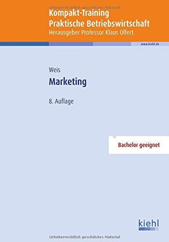 Klaus Olfert (Hrsg.) - Kompakt-Training Marketing (Kompakt-Training Praktische Betriebswirtschaft) - Preis vom 30.09.2026 09:01:18 h
