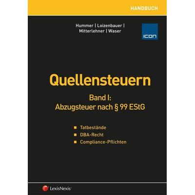 Handbuch Quellensteuern / Handbuch Quellensteuern, Band I, Gebundene Ausgabe von Karl Waser,Tamara Loizenbauer,Martin Hummer,Matthias Mitterlehner,