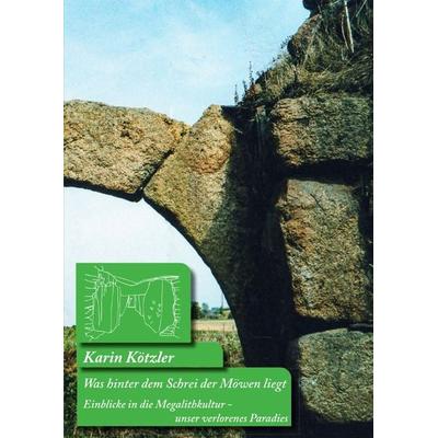 Was hinter dem Schrei der Möwen liegt, Taschenbuch von Karin Kötzler, Epubli, 978-3-7549-0443-5