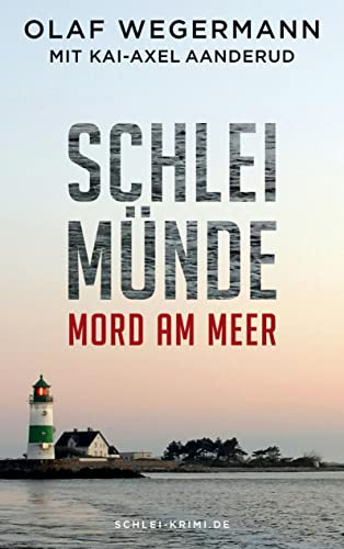 Olaf Wegermann - Schleimünde: Mord am Meer - Preis vom 17.10.2026 19:25:27 h