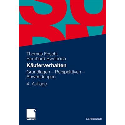Foscht, T: Käuferverhalten, Taschenbuch von Thomas Foscht,Bernhard Swoboda, Gabler