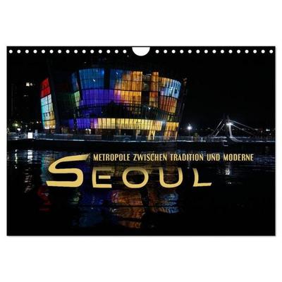 Seoul - Metropole zwischen Tradition und Moderne (Wandkalender 2026 DIN A4 quer), CALVENDO Monatskalender