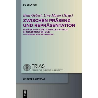 Zwischen Präsenz und Repräsentation, Gebundene Ausgabe von , De Gruyter, 978-3-11-030752-8