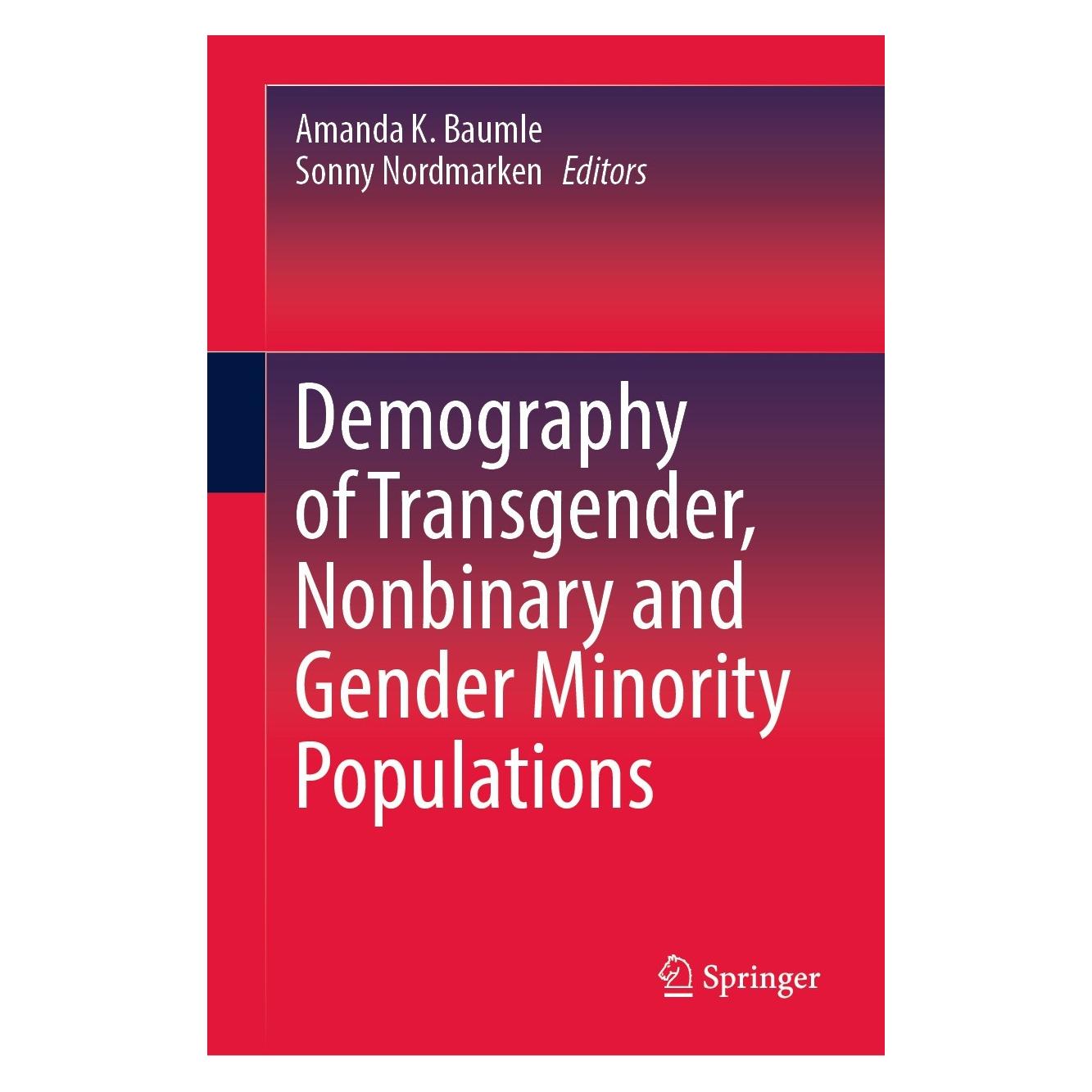 Springer Demography of Transgender, Nonbinary and Gender Minority Populations (Englisch, Hardcover, Amanda K. Baumle, Sonny Nordmarken) (9783031063282)