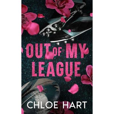 Out of my league, Taschenbuch von Chloe Hart, Chloe Hart, 978-1-76401-830-2