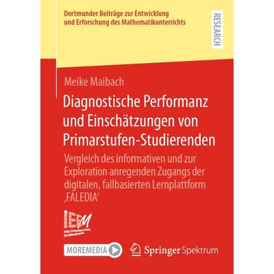 Diagnostische Performanz und Einschätzungen von Primarstufen-Studierenden, Taschenbuch von Meike Maibach, Springer Fachmedien Wiesbaden GmbH,