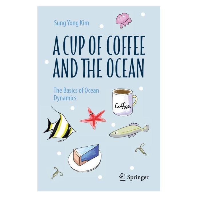 Springer A Cup of Coffee and the Ocean (Englisch, Hardcover, Sung Yong Kim) (60124735)