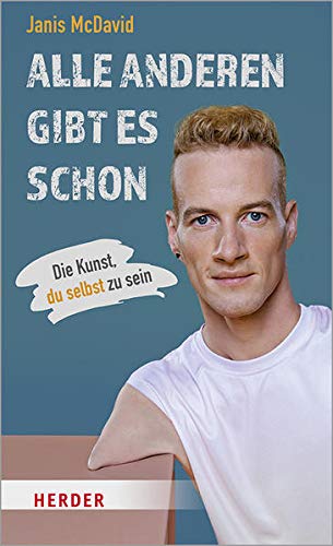 Janis McDavid - Alle anderen gibt es schon: Die Kunst, du selbst zu sein - Preis vom 09.10.2026 07:28:09 h