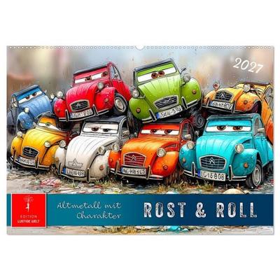Rost & Roll - Altmetall mit Charakter (Wandkalender 2027 DIN A2 quer), CALVENDO Monatskalender