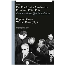 Der Frankfurter Auschwitz-Prozess (1963-1965), Fachbücher von Raphael Gross, Werner Renz, Devin O. Pendas, Sybille Steinbacher, Johannes Schmidt