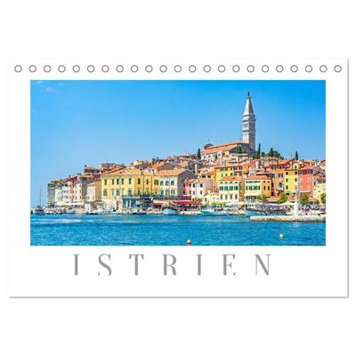 Istrien - Piran • Novigrad • Rovinj • Pula (Tischkalender 2026 DIN A5 quer), CALVENDO Monatskalender