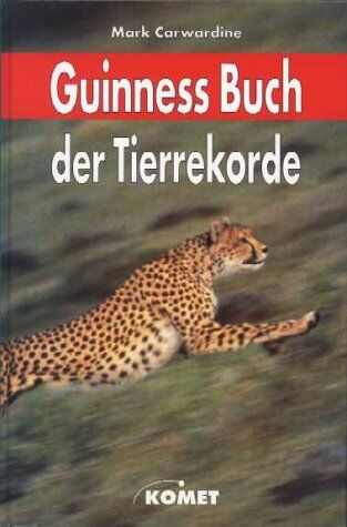 Mark Carwardine - Guinness Buch der Tierrekorde - Preis vom 10.10.2026 11:48:34 h