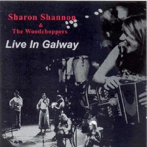 Sharon Shannon - Live in Galway - Preis vom 09.10.2026 07:28:09 h