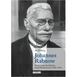 Johannes Rabnow, Biografien von Siri Rossberg